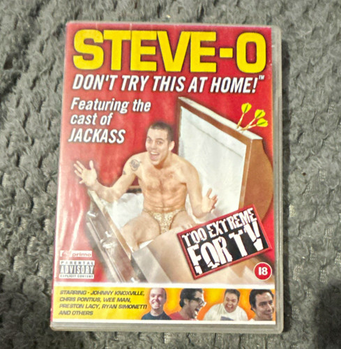 Steve don try this - steve-o:, don't
